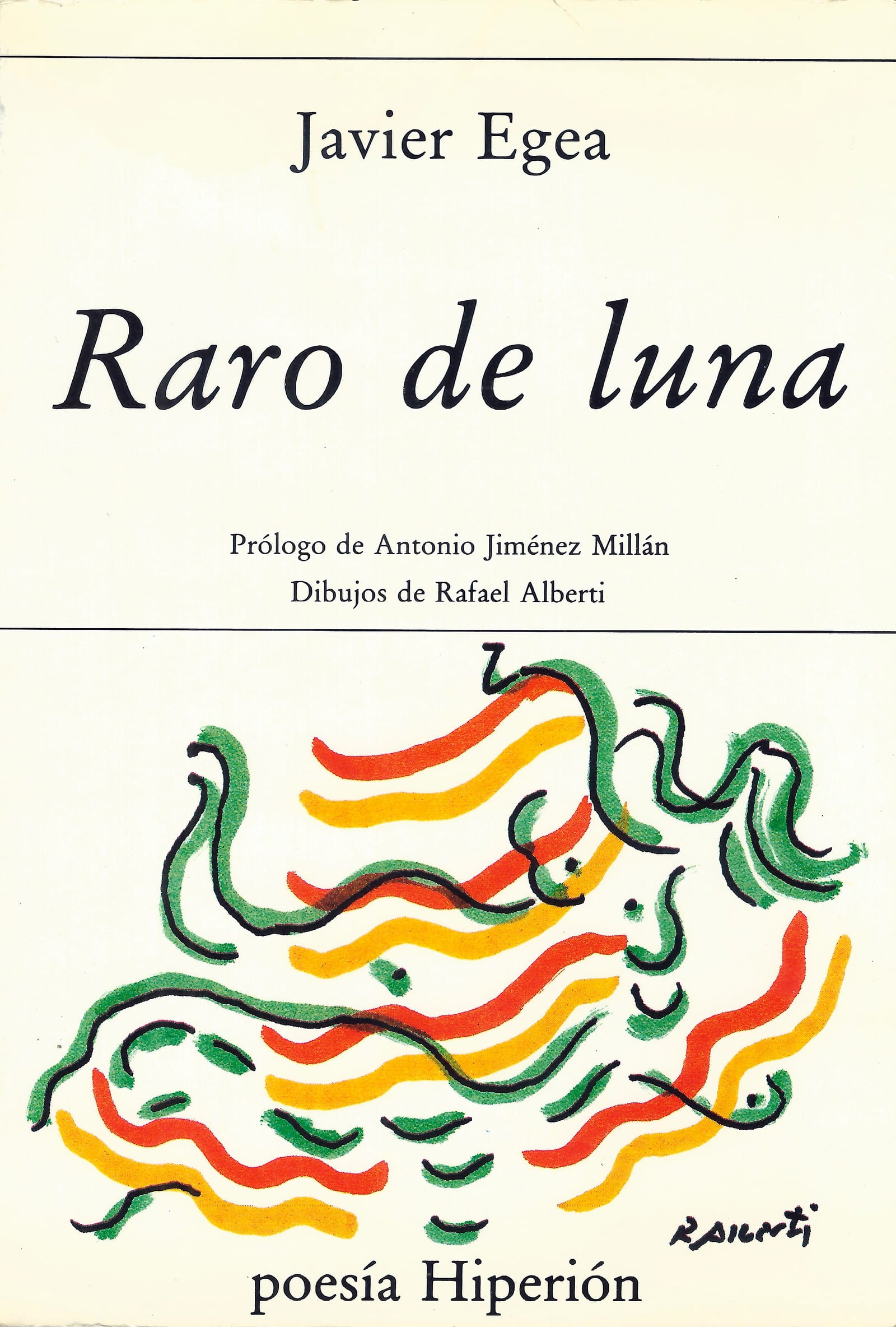 Primera edición Raro de luna (Hiperión, 1990)
